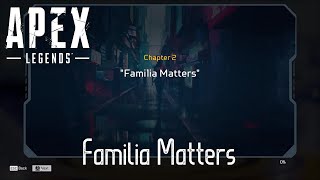 Familia Matters | Apex Legends | The Perfect Son Quest Comic