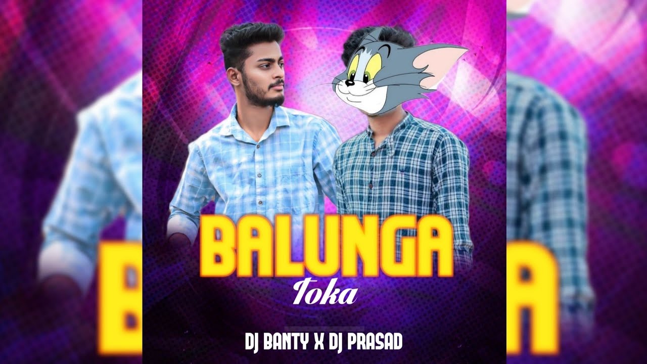BALUNGA TOKA - DJ BANTY X DJ PRASAD X SUVEN REMIX OFFICIAL
