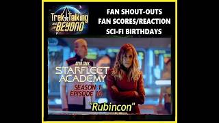Episode 679- Starfleet Academy Rubincon review