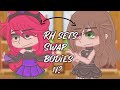 If the sets switched bodies for 24 hours || Royale High Gacha ||1/? || [Repost] || SimplyMads ♡