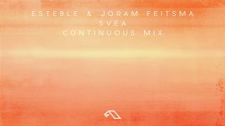 Esteble & Joram Feitsma - Svea EP (Continuous Mix)