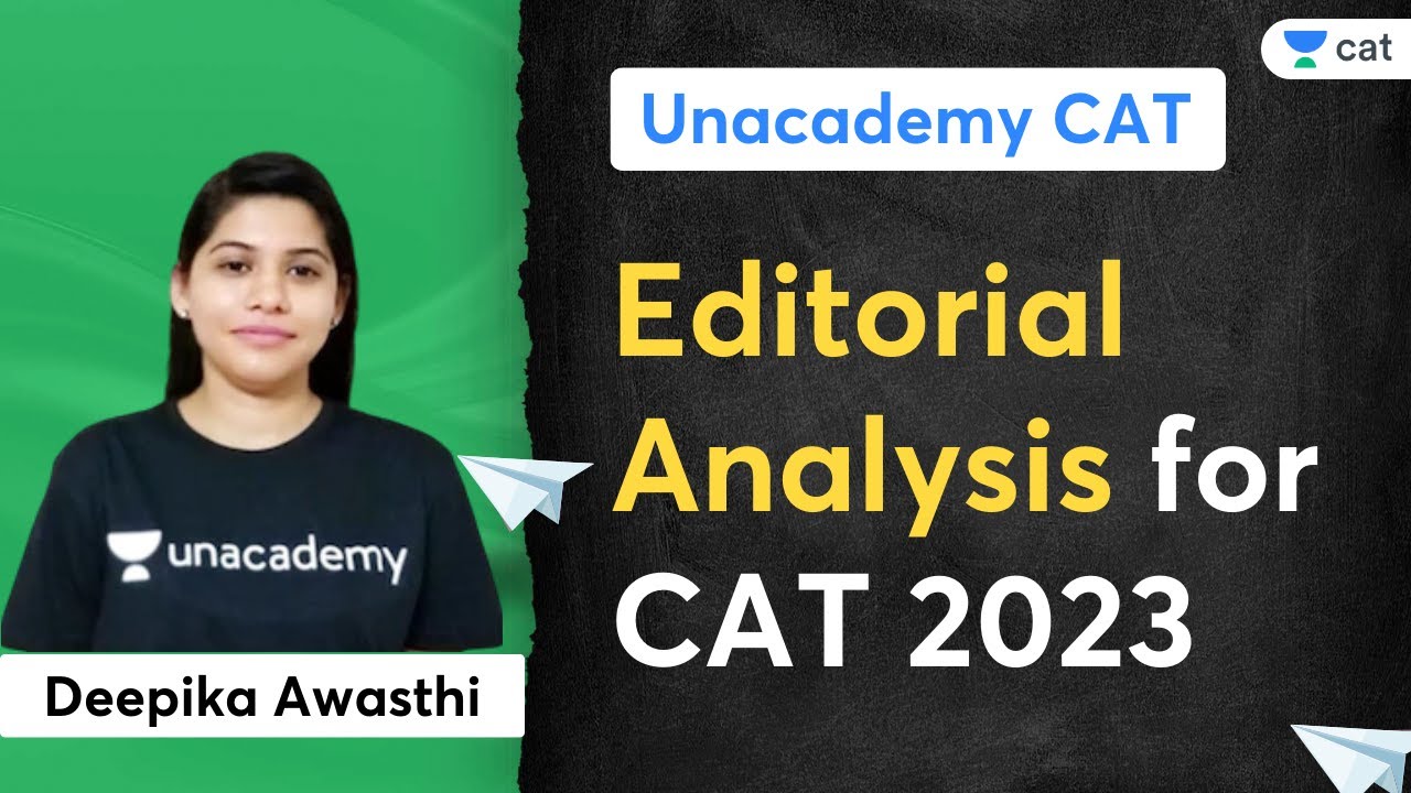 Editorial Analysis | CAT 2023 | Deepika Awasthi - YouTube