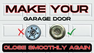 How To Make Your Garage Door Close Smoothly Again