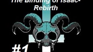 The Binding of Isaac: Rebirth (Ep.1)