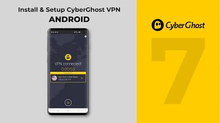 How To Install And Setup Cyberghost Vpn On Your Android