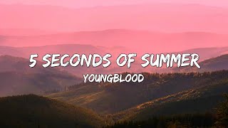 5 Seconds Of Summer - YoungBlood (Lyrics Video)