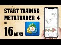 MetaTrader 4 Mobile App Tutorial For Beginners Learn & Start Trading Forex in 16 Minutes Android/iOS