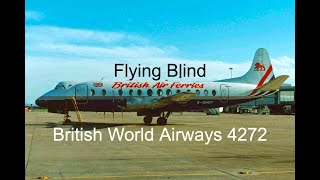 Flaming Out On An Icy Night | The Crash Of British World Airways 4272