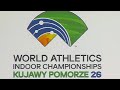 World Athletics Indoor Championship Kujawy Pomorze 2026 World Athletics Indoor Championship 2026 World Athletics Indoor Championship Kujawy Pomorze 2026 World Athletics Indoor Championship 2026