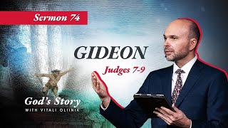 74. God's story: Gideon (Judges 7-9)