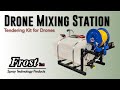 Drone Mixing Station