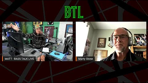 BTL - BASS TALK LIVE WITH MARTY STONE