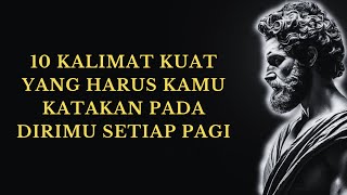 Download Lagu 10 Kalimat Kuat yang Harus Kamu Katakan pada Dirimu Setiap Pagi — RAHASIA PAGI | STOIKISME MP3 Download Lagu 10 Kalimat Kuat yang Harus Kamu Katakan pada Dirimu Setiap Pagi — RAHASIA PAGI | STOIKISME MP3