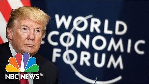 President Donald Trump Addresses The World Economic Forum | NBC News