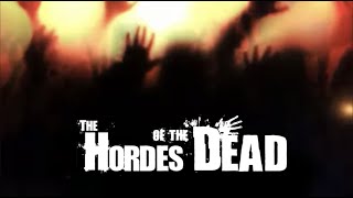 The Hordes of The Dead screenshot 1