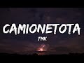 FMK, Omar Montes, Ana Mena, LIT killah, Rusherking, Mesita - CAMIONETOTA (Letra/Lyrics)