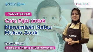 Cara Pijat untuk Menambah Nafsu Makan Anak