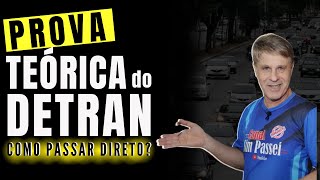 PROVA TEÓRICA DO DETRAN - PASSE DIRETO -- Questões de Provas, Dicas e Macetes.