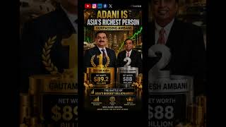 👑Gautam Adani overtakes Mukesh Ambani