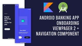 Android Onboarding Design to Xml with Viewpager2, Navigation Component (Kotlin) Part 3 Wealth