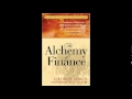 The Alchemy of Finance by George Soros   Full Audiobook