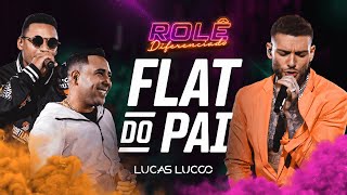 Lucas Lucco, DJ Guuga e Lerym  - Flat do Pai