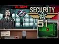 Papers Please But You Work At Area 51 PART 3 SECURITY Papers Please But You Work At Area 51 PART 3 SECURITY