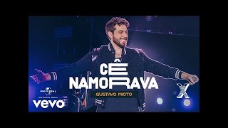 Cê Namorava - Gustavo Mioto -  Sertanejo – Sertanejo 2023