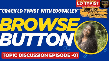 Browse Button ഇനി കുഴപ്പിക്കില്ല.  | Crack LD Typist with Eduvalley