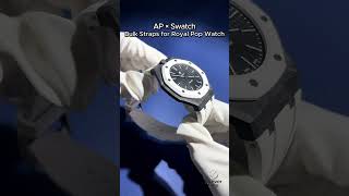 Revamp your Royal Pop watch🔥Matching factory straps dedicated to Swatch x AP Royal Pop.#watch