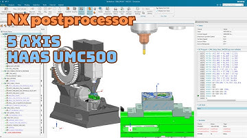NX postprocessor   5 axis Haas UMC500