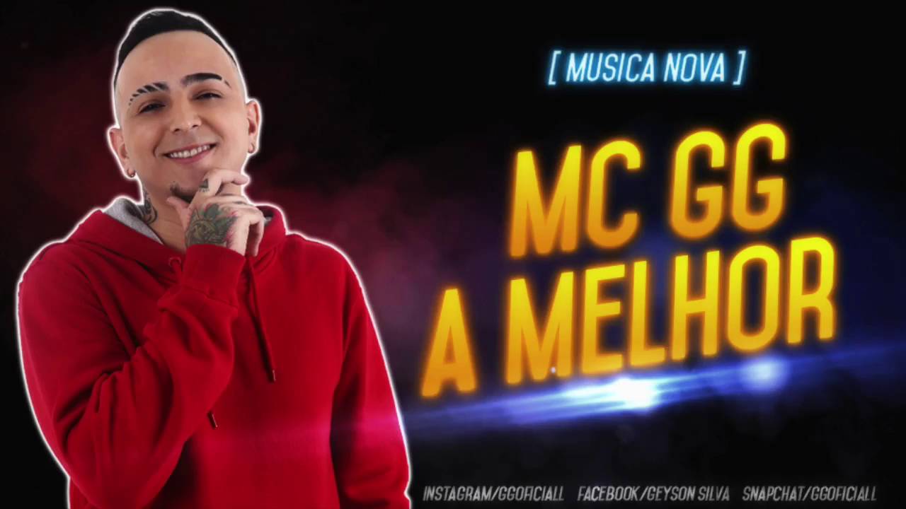 MC GG A MELHOR M SICA NOVA YouTube mc-gg-a-melhor-m-sica-nova-youtube
