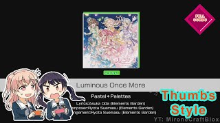 [Bandori - Pasupare] - Luminous Once More - Normal (Lyrics + Thumbs Gameplay) - FULL COMBO
