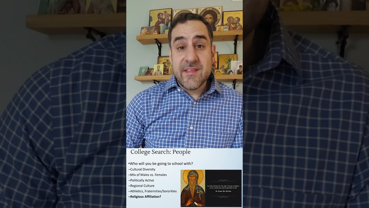P#2: People (The 6 Ps of the College Search Process for Orthodox Christians) 