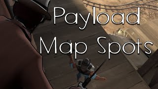 Payload Map Spots (Mostly) for Spy  [TF2 Guide]