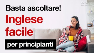 Basta ascoltare! Inglese facile per principianti