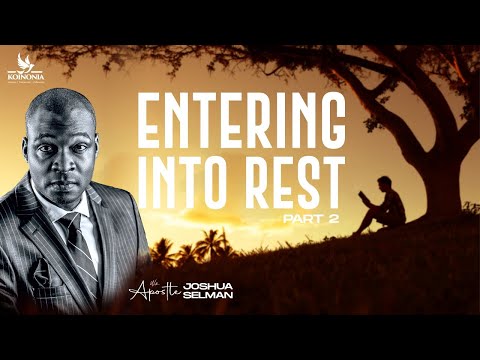 ENTERING INTO REST PART 2 || FOURSQUARE GOSPEL CHURCH CONVENTION||AJEBO-NIGERIA|| APOSTLE SELMAN