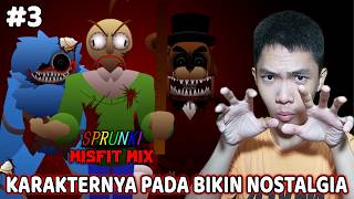 Karakternya Pada Bikin Nostalgia - Sprunki Misfit Mix Indonesia - Part 3