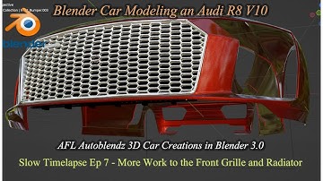 Blender 3.00 Car Modeling an Audi R8 V10 Slow Timelapse Ep 7 More Work to Front Grille & Radiator