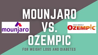 Mounjaro vs. Ozempic for weight loss and diabetes. Which GLP-1 agonist is better?