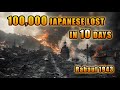 100 000 Japanese Lost In 10 Days Rabaul Fortress Burns 1943 