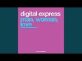 Digital Express - Man, Woman, Love