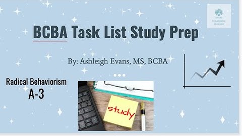 BCBA Task List Breakdown and Review: Section A-3 Radical Behaviorism