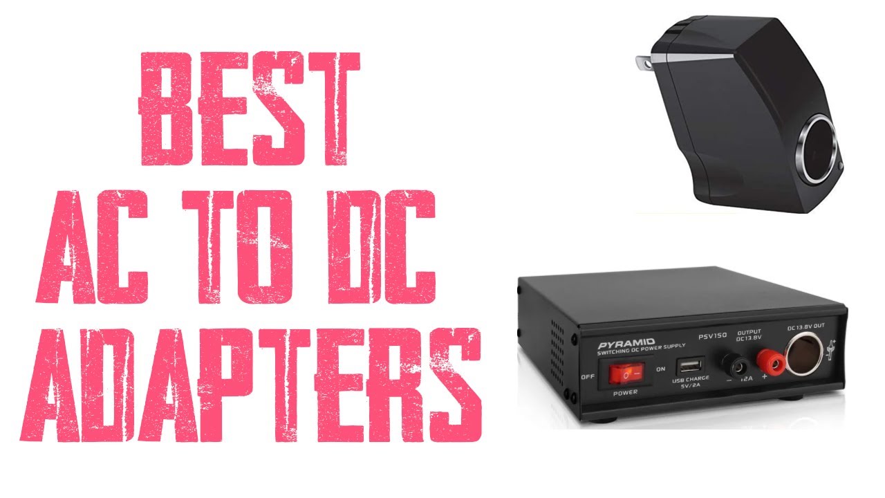 ✅ 10 Best AC to 12v Adapters 2022 | Best AC to DC Power Supply Adapters 💦