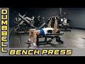 Dumbbell Bench Press : Proper Form and Common Mistakes to Avoid