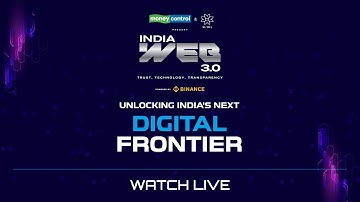 India Web 3.0: Paving the Road to a Decentralized Future | Presented by Moneycontrol & Sutra