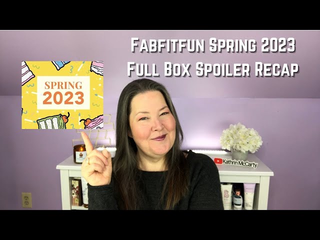 Southern Mom Loves: FabFitFun Spring 2023 Box FULL SPOILERS! {+ a $12 Off  Coupon Code!}