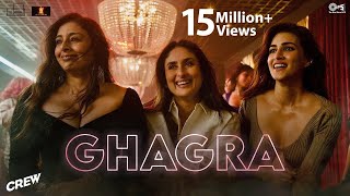 Ghagra | Crew | Tabu, Kareena Kapoor Khan, Kriti Sanon, Ila Arun, Bharg, Romy, Srushti Tawade, Juno