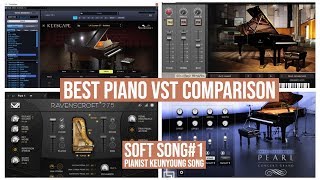 [Piano VST Comparison] Soft Song#1_Garritan, Keyscape, Pianoteq, Ravenscroft & more
