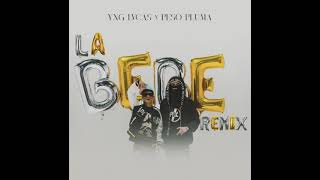 Yng Lvcas \& Peso Pluma   La Bebe Remix Dirty